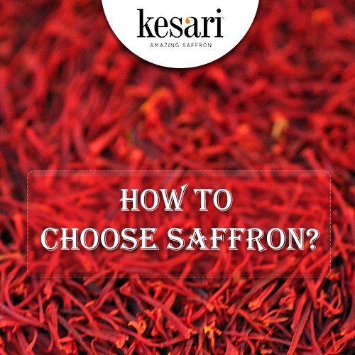 how to choose saffron