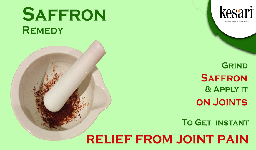saffron is an effective home remedy for joint pain.
